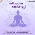 Adhyatam Sanjeevani Part 6 - Parthiv Gohil Song Download